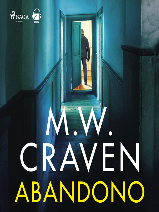Title details for Abandono by M.W. Craven - Available